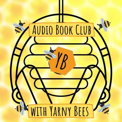Yarny Bees Audio Book Club